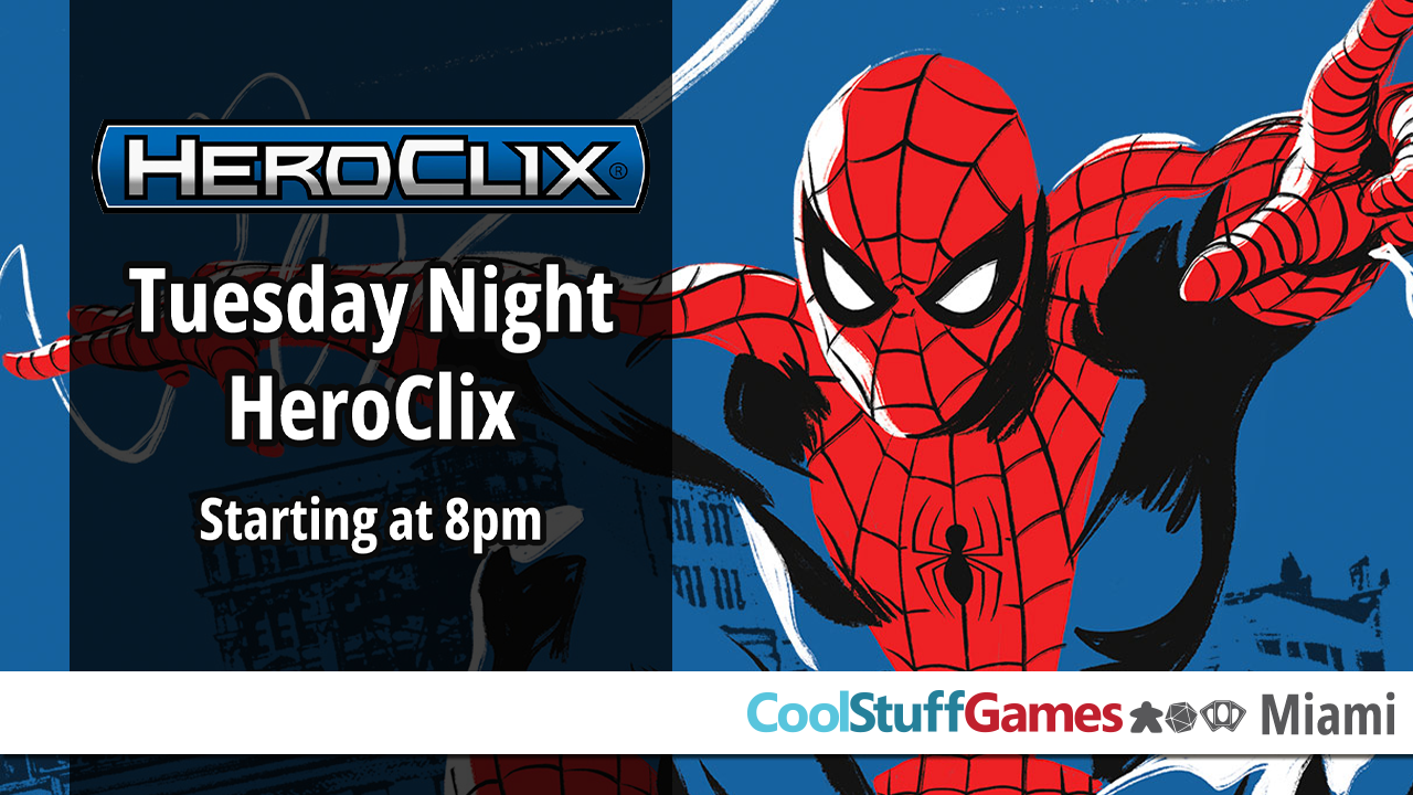 HeroClix – Tuesday Night Locals at CoolStuffGames Miami