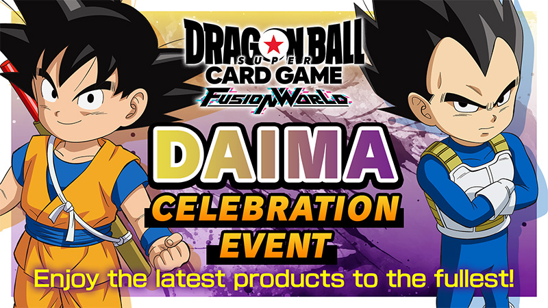 Dragon Ball Super: Fusion World DAIMA Celebration