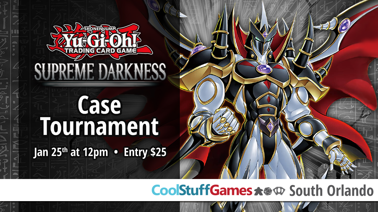 Yu-Gi-Oh! Supreme Darkness Case Tournament